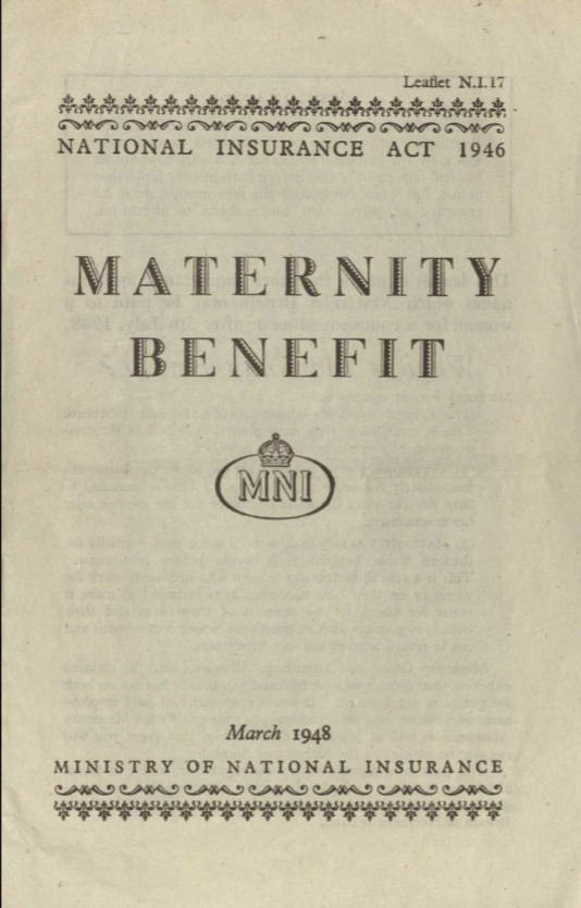 Plain front cover of a 1940s pamphlet produced by the Ministry of National Insurance entitled ‘Maternity Benefit’. 